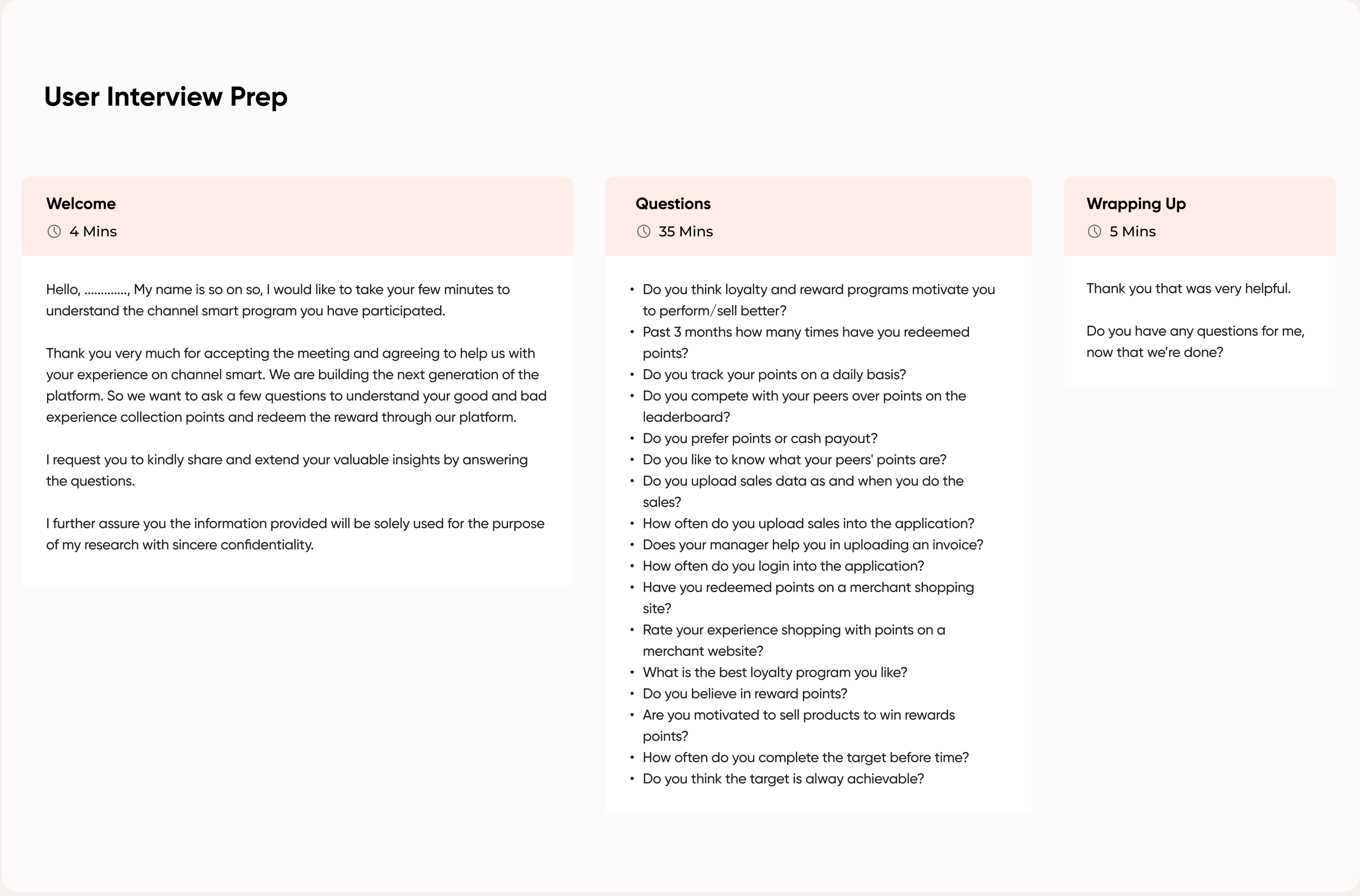 User interview prep: welcome (4 mins), questions (35 mins), wrapping up (5 mins)